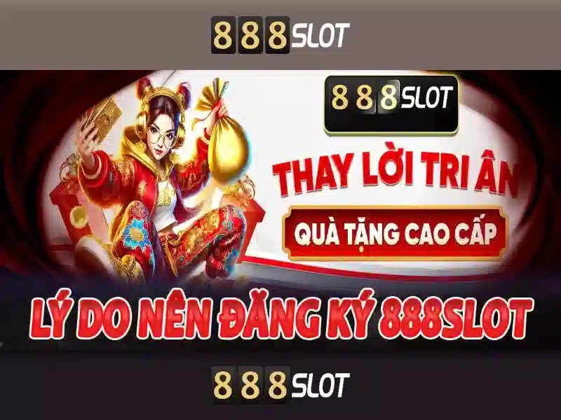888Slot – Trải nghiệm slot trực tuyến tuyệt vời tại Việt Nam
