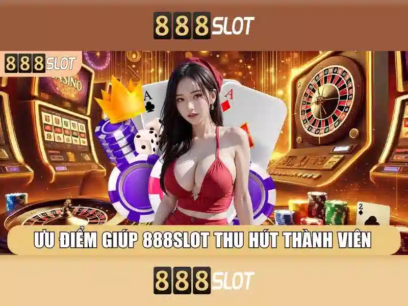 888slot - Nền tảng chơi slot trực tuyến tin cậy\n
