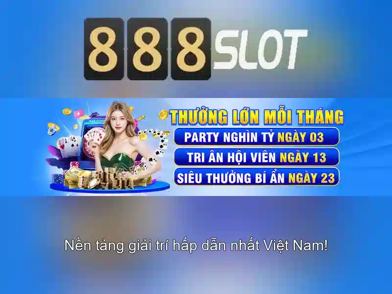 888slot - Trải nghiệm trò chơi máy đánh bạc trực tuyến đỉnh cao