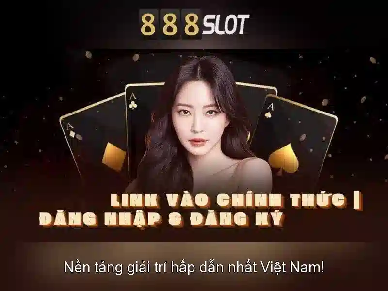 bola tangkas slot 888 – Trải nghiệm đỉnh cao và chiến lược thành công