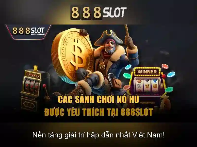888slot - Nền tảng chơi slot trực tuyến hàng đầu